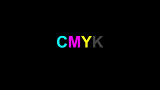 CMYK
