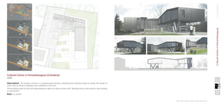 competitions
Description: The project consists in a multipurpose facility containing the necesary areas to satisfy the needs of
users such as library, meeting room, exhibition room etc...
The building closes to the north generating an open-air space to the south that becomes a rest area for users settled
in enviroment.
Role: Co-author
Cultural Centre in Entrambasaguas [Cantabria]
2008
CulturalCentreinEntrambasaguas
Raúl González Bravo | selected work
 