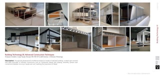 academicBuildingTechnologyIII
Description: Through the development of different analytical models of selected buildings, students get involved
with basic principles of efficient construction such as component design and shaping, assembly systems and
connections between structure, façade and roof, realizing the importance of detail.
Building Technology III, Advanced Construction Techniques
Analysis models | Case Study Houses #8 #18 #21 [C&R.Eames, C.Elwood, P.Koenig]
Raúl González Bravo | selected work
 