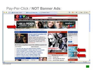 Pay-Per-Click / NOT Banner Ads:
 