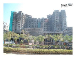Rangoli Plaza
(Front View)
 