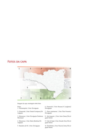 Fotos da capa
REDUÇÃO DE CONFLITOS
PAZ SOCIALPAZ SOCIAL
PAZ SOCIAL
PAZ SOCIAL
PAZ S
PA
PAZ SOCIA
PAZ SOCIAL
PAZ SO
PAZ SOCIAL
PAZ SOCIAL
PAZ SOCIAL
PAZ SOCIAL
PAZ SOCIAL
DIREITOS DA POPULAÇÃODIREITOS DA POPULAÇÃO
DIREITOS DA POPULAÇÃO
DIREITOS DA POPULAÇÃO
DIREITOS DA POPULAÇÃO
DIREITOS DA POPULA
DIREITOS DA POPULAÇÃO
DIREITOS DA POPUL
DIREITOSDIREITOS DA POPULAÇÃO
DIREITOS DA POPULAÇÃO
DIREITOS DA POPULAÇÃO
DIREITOS DA POPULAÇÃO
DIREITOS DA POPULAÇÃO
DIREITOS DA POPULAÇÃO
DIREITOS DA POPULAÇÃODIREITOS DA POPULAÇÃO
DIREITOS DA POPULAÇÃO
DIREITOS DA POPULAÇÃO
DIREITOS DA POPULAÇÃO
DIREITO
DIREITOS
DIREITOS DA POPULAÇÃO
DIREITOS DA POPULAÇÃO
REDUÇÃO DE CONFLITOS
REDUÇÃO DE CONFLITOS
REDUÇÃO DE CONFLITOS
REDUÇÃO DE C
REDU
REDUÇÃO DE CONFLITOS
REDUÇÃO DE CONFLITOS
REDUÇÃ
REDUÇÃO DE CO
REDUÇÃO DE C
REDUÇÃO D
REDUÇÃO DE CONFLITOS
REDUÇÃO DE CONFLITOS
REDUÇÃO DE CONFLITOS
REDUÇÃO DE CONFLITOS
REDUÇÃO DE CONFLITOS
REDUÇÃO DE CONFLITOS
REDUÇÃO DE CONFLITOS
REDUÇÃO DE CONFLITOS
REDUÇÃO DE CONFLITOS
REDUÇÃO DE CONFLITOS
REDUÇÃO D
REDUÇÃO DE CON
REDUÇÃO DE CONFLITOS
REDUÇÃO DE CONFLITOS
REDUÇÃO DE CO
REDUÇÃO DE CONFLITOS
REDUÇÃO D
REDUÇÃO DE CO
REDUÇÃO DE CONFLITOS
REDUÇÃO DE CONREDUÇÃO DE CONFLITOS
REDUÇÃO DE CONFLITOS
REDUÇÃO DE CONFLITOS
REDUÇÃO DE C
REDUÇÃO DE CONFLITOS
REDUÇÃO DE CONFLITOS
REDUÇÃO DE CONFLITOS
REDUÇÃO DE CONFLITOS
REDUÇÃO DE CONFLITOS
PAZ SOCIAL
PAZ SOCIAL
PAZ SOCIAL
PAZ SOCIAL
PAZ SOCIAL
PAZ SOCIAL
PAZ SOCIAL
PAZ SOCIAL
PAZ SOCIAL
PAZ SOCIAL
PAZ SOCIAL
PAZ SOCIAL
PAZ SOCIAL
PAZ SOCIAL
PAZ SOCIALPAZ SOCIAL
PAZ SOCIAL
PAZ SOCIAL
PAZ SOCIAL
PAZ SOCIAL
PAZ SOCIAL
PA
PAZ SOCIALPAZ SOCIAL
PAZ SOCIAL
PAZ SOCIAL
PAZ SOCIAL
PAZ SOCIAL
PAZ SOCIAL
PAZ SOCIAL
PAZ SOCIAL
PAZ SOCIAL
PAZ SOCIAL
PAZ SOCIAL
PAZ SOCIAL
PAZ SOCIAL
PAZ SOCIAL
PAZ SOCIAL
PAZ SOCIAL
PAZ SOCIAL
PAZ SOCIAL
PAZ SOCIAL
PAZ SOCIAL
PAZ SOCIAL
PAZ SOCIAL
PAZ SOCIAL
PAZ SOCIAL
PAZ SOCIAL
PAZ SOCIAL
PAZ SOCIAL
PAZ SOCIAL
PAZ SOCIAL
PAZ SOCIAL
PAZ SOCIAL
PAZ SOCIAL
PAZ SOCIAL
PAZ SOCIALPAZ SOCIAL
PAZ SOCIAL
PAZ SOCIAL
PA
PAZ SOCIAL
PAZ SOCIAL
PAZ SOCIAL
PAZ SOCIAL
PAZ SOCIAL
PAZ SOCIAL
PAZ SOCIAL
PAZ SOCIAL
PAZ SOCIAL
PAZ SOCIAL
PAZ SOCIALPAZ SOCIAL
PAZ SOCIAL
PAZ SOCIAL
PAZ SOCIAL
A POPULAÇÃO
DIREITOS DA POPULAÇÃO
DIREITOS DA POPULAÇÃO
DIREITOS DA POPULAÇÃO
DIREITOS DA POPULAÇÃO
DIREITOS DA POPULAÇÃO
DIREITOS DA POPULAÇÃO
DIREITOS DA POPULAÇÃO
DIREITOS DA POPULAÇÃO DIREITOS DA POPULAÇÃO
DIREITOS DA POPULAÇÃO
DIREITOS DA POPULAÇÃO
DIREITOS DA POPU
DIREITOS DA POPULAÇÃO
DIREITOS DA POPULAÇÃO
DIREITOS DDIREITOS DA POPULAÇÃO
DIREITOS DA POPULAÇÃO
DIREITOS DA POPULAÇÃO
DIREITOS DA POPULAÇÃO
DIREITOS DA POPULAÇÃO
DIREITOS DA POPULAÇÃO
DIREITOS DA POPULAÇÃO
DIREITOS DA POPULAÇÃO
DIREITOS DA POPULAÇÃO
DIREITOS DA POPULAÇÃO
DIREITOS DA POPULAÇÃO
DIREITOS DA POPULAÇÃO
DIREITOS DA POPULAÇÃO
DIREITOS DA POPULAÇÃO
DIREITOS DA POPULAÇÃ
AÇÃO
DIREITOS DA POPULAÇÃO
DIREITOS DA POPULAÇÃO
DIREITOS DA POPULAÇÃO
DIREITOS DA POPULAÇÃO
DIREITOS DA POPU
DIREITOS DA POPULAÇÃO
DIREITOS DA POPULAÇÃO
DIREITOS DA POPULAÇÃO
DIREITOS DA POPULAÇÃO
DIREITOS DA POPULAÇÃO
DIREITOS DA POPULAÇÃO
DIREITOS DA POPULAÇÃO
DIREITOS DA POPULAÇÃO
DIREITOS DA POPULA
DIREITOS DA POPULAÇÃO
DIREITOS DA POP
DIREITOS DA POPULAÇÃO
DIREITOS DA POPULAÇÃO
DIREITOS DA POPULAÇÃO
LAÇÃO
DIREITOS DA POPULAÇÃO
POPULAÇÃO
DIREITOS DA POPULAÇÃODIREITOS DA POPULAÇÃO
DIREITOS DA POPULAÇÃO
DIREITOS DA POPULAÇÃO
DIREITOS DA POPULAÇÃO
DIREITOS DA POPULAÇÃO
DIREITOS DA POPULAÇÃO
DIREITOS DA POPULAÇÃO
DIREITOS DA POPULAÇÃO
DIREITOS DA POPULAÇÃO
DIREITOS DA POPULAÇÃO
DIREITOS DA POPULAÇÃO
DIREITOS DA POPULAÇÃO
DE CONFLITOS
REDUÇÃO DE CONFLITOS
REDUÇÃO DE CONFLITOS
REDUÇÃO DE CONFLITOS
REDUÇÃO DE CONFL
REDUÇÃO DE CO
O DE CONFLITOS
REDUÇÃO DE CONFLITOS
REDUÇÃO DE CONFLITOS
REDUÇÃO DE CONFLITOS
REDUÇÃO DE CONFLITOS
REDUÇÃO DE CONFLITOS
REDUÇÃO DE CONFLITOS
REDUÇÃO DE CONFLITOS
REDUÇÃO DE CONFLITOS
REDUÇÃO DE CONFLITOS
REDUÇÃO DE CONFLITOS
REDUÇÃO DE CONFLITOS
REDUÇÃO DE CONFLITOS
REDUÇÃO DE CONFLITOS
REDUÇÃO DE CONFLITOS
REDUÇÃO DE CONFLITOS
REDUÇÃO DE CONFLITOS
REDUÇÃO DE CONFLITOS
REDUÇÃO DE CONFLITOS
REDUÇÃO DE CONFLITOS
REDUÇÃO DE CONFLITOS
REDUÇÃO DE CONFLITOS
REDUÇÃO DE CONFLITOS
REDUÇÃO DE CONFLITOS
REDUÇÃO DE CONFLITOS
REDUÇÃO DE CONFLITO
REDUÇÃO DE CONFLITOS
REDUÇÃO DE CONFLITOS
REDUÇÃO DE CONFLITOS
REDUÇÃO DE CONFLITOS
REDUÇÃO DE CONFLITOS
REDUÇÃO DE CONFLITOS
REDUÇÃ
EDUÇÃO DE CONFLITOS
REDUÇÃO DE CONFLITOS
REDUÇÃO DE CONFLITOS
REDUÇÃO DE CONFLITOS
REDUÇÃO DE CONFLITOS
REDUÇÃO DE CONFLITOS
LITOS
REDUÇÃO DE CONFLITOSREDUÇÃO DE CONFLITOS
REDUÇÃO DE CONFLITOS
LITOS
REDUÇÃO DE CONFLITOS
REDUÇÃO DE CONFLITOS
REDUÇÃO DE CONFLITOS
REDUÇÃO DE CONFLITOS
REDUÇÃO DE CONFLITOS
REDUÇÃO DE CONFLITOS
REDUÇÃO DE CONFLITOS
REDUÇÃO DE CONFLITOS
REDUÇÃO DE CONFLITOS
REDUÇÃO DE CONFLITOS
REDUÇÃO DE CONFLITOS
REDUÇÃO DE CONFLITOS
REDUÇÃO DE CONFLITOS
REDUÇÃO DE CONFLITOS
Imagem da capa: montagem sobre fotos
Fotos:
1 - Florianópolis | Foto: Divulgação
2 - Pomerode | Foto: Daniel Curtipassi/Di-
vulgação
3 - Blumenau | Foto: Divulgação Prefeitura
Municipal
4 - Blumenau | Foto: Mario Barbetta/Di-
vulgação
5 - Bandeira de SC | Foto: Divulgação
1 2 3 4
5 6
7 108 9
6 - Pomerode | Foto: Roseana S. Lunghard/
Divulgação
7 - Flora catarinense | Foto: Ênio Frasseto/
Divulgação
8 - São Joaquim | Foto: Irene Hasse/Divul-
gação Santur
9 - Vale do Itajaí | Foto: Estudio Noir/Divul-
gação Santur
10 - Bombinhas | Foto: Pata da Cobra/Divul-
gação Santur
 