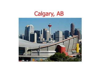 Calgary, AB
 