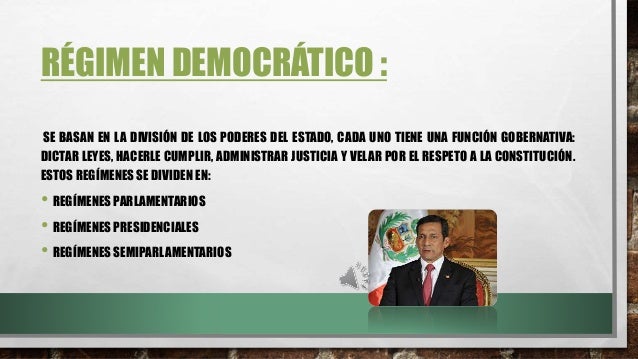 Régimen democrático y no democrático