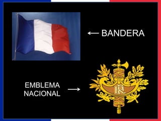 BANDERA 
EMBLEMA 
NACIONAL 
 