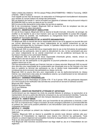 Valeur unitaire des dotations : 90 € le casque Philips (SHL5705BKP/00) + 99€20 à Tourcoing ; 83€20 à Nantes ; 100€ à Toulouse 
Il est rappelé que les frais de transport, de restauration et d’hébergement éventuellement nécessaires pour assister au concert restent à la charge des participants. 
5.2 Les dotations de l’article 5.1 seront envoyées aux gagnants à l’adresse mail qu’ils auront indiqué à BLOGMUSIK SAS ou remis sur place le jour du concert. 
5.3 Il ne pourra être demandé la contre-valeur de ces lots en espèces. 
5.4 Si les circonstances l’exigent, Blogmusik SAS se réserve le droit de remplacer ces lots par d’autres dotations de valeur équivalente. 
ARTICLE 6 – MODIFICATION ET ANNULATION 
En cas de force majeure, Blogmusik SAS se réserve la faculté d’annuler, d’écourter, de proroger, de modifier ou de reporter le Jeu à tout moment, sans que sa responsabilité ne puisse être engagée. Dans la mesure du possible, ces modifications ou changements feront l’objet d’une information préalable par tout moyen approprié. 
ARTICLE 7 – RESPONSABILITÉ DE LA SOCIÉTÉ ORGANISATRICE 
7.1 Blogmusik SAS ne saurait être tenue responsable dans le cas où le gagnant ne pourrait être joint par courrier électronique, pour une raison indépendante de sa volonté (notamment en cas de problèmes techniques liés au fournisseur d’accès, à l’opérateur téléphonique ou en cas d’indication d’une mauvaise adresse électronique). 
7.2 Blogmusik SAS ne saurait être tenue responsable dans le cas où les formulaires de participation complétés par les participants, dans le cadre du déroulement du Jeu, ne leur parvenaient pas pour une raison indépendante de sa volonté (notamment en cas de problèmes techniques liés au fournisseur d’accès) ou leur parvenaient illisibles. 
7.3 Blogmusik SAS ne saurait être tenue responsable d’éventuels grèves, retards, erreurs ou détériorations des lots envoyés par les services postaux. 
7.4 Dans ces cas, les participants ou les gagnants ne pourront prétendre à aucune contrepartie, de quelque nature que ce soit. 
7.5 Il est expressément rappelé que l’Internet n’est pas un réseau sécurisé. Blogmusik SAS ne saurait donc être tenu pour responsable de la contamination par d’éventuels virus ou de l’intrusion d’un tiers dans le système du terminal des participants au Jeu et décline toute responsabilité quant aux conséquences de la connexion des participants au réseau via le site. 
Blogmusik SAS ne pourra être tenu pour responsable en cas de dysfonctionnements du réseau Internet, dus notamment à des actes de malveillance externe, qui empêcheraient le bon déroulement du Jeu et l’information des participants. 
ARTICLE 8 – DONNÉES PERSONNELLES 
Conformément à la loi Informatique et Liberté n°78- 17 du 6 janvier 1978, les participants disposent d’un droit d’accès et de rectification des données les concernant en écrivant à l’adresse suivante : 
Blogmusik SAS - Deezer 
Direction Business Affairs 
10-12 rue d’Athènes 
75009 Paris 
ARTICLE 9 – DROITS DE PROPRIÉTÉ LITTÉRAIRE ET ARTISTIQUE 
Conformément aux lois régissant les droits de propriété littéraire et artistique, la reproduction et la représentation de tout ou partie des éléments composant ce Jeu sont strictement interdites. Toutes les marques ou noms de produits cités sont des marques déposées par leur propriétaire respectif. 
ARTICLE 10 – NOM ET IMAGE 
Les gagnants autorisent Blogmusik SAS, ainsi que l’ensemble de ses partenaires ou licenciés, à citer leur nom et à reproduire leur image à l’occasion de toute campagne publicitaire ou promotionnelle liée au présent Jeu, sans qu’ils puissent prétendre à une rémunération autre que le lot remporté ou une contrepartie quelconque. 
ARTICLE 11 – DIVERS 
11.1 Le fait de participer au présent Jeu implique l’acceptation entière et sans réserve du présent règlement. 
Toutefois, Blogmusik SAS se réserve la possibilité de prendre toute décision estimée utile pour l’application et l’interprétation du règlement, sous réserve d’en informer les participants. Toute infraction au présent règlement est susceptible d’entraîner la disqualification immédiate du participant. 
11.2 Le Jeu sera soumis à la loi française. 
11.3 Blogmusik SAS tranchera souverainement tout litige relatif au Jeu et à l’interprétation de son règlement.  