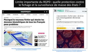 Limite importante du RGPD : quelle protection contre
le fichage et la surveillance de masse des Etats ?
https://www.huffin...