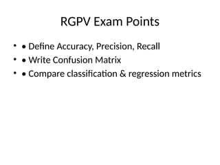 Machine Learning Diagram Rgpv RGPV_Performance_Metrics_with_Diagram_Siddharth.pptx