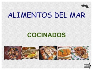 COCINADOS ALIMENTOS DEL MAR Inicio 