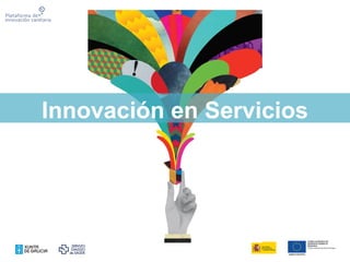 Innovación en Servicios
 