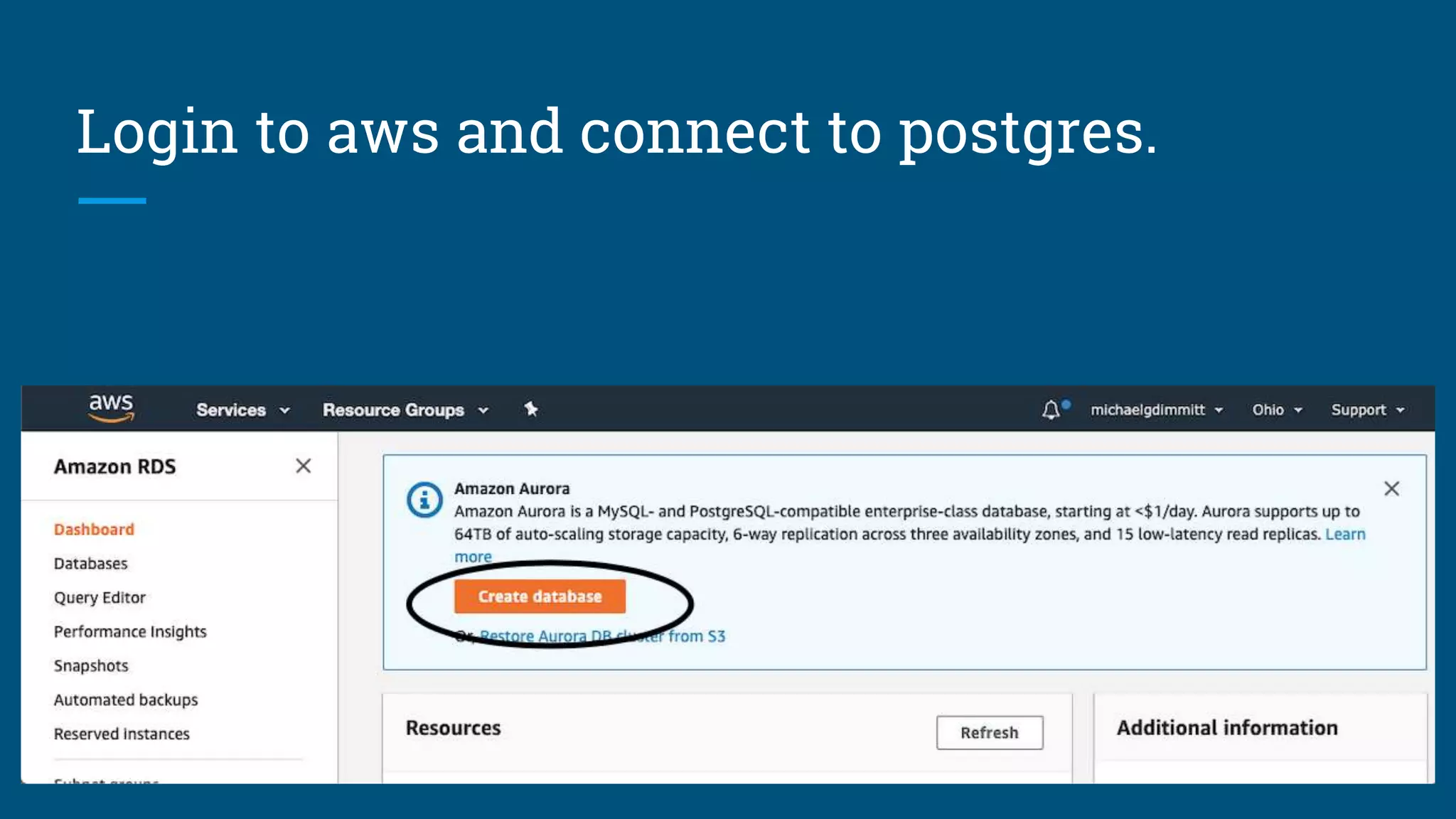 Login to aws and connect to postgres.
 