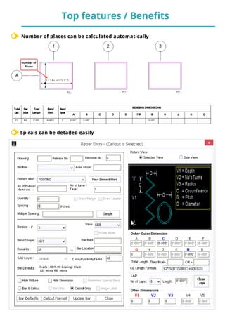 Top features / Benefits
Spirals can be detailed easily
Number of places can be calculated automatically
 