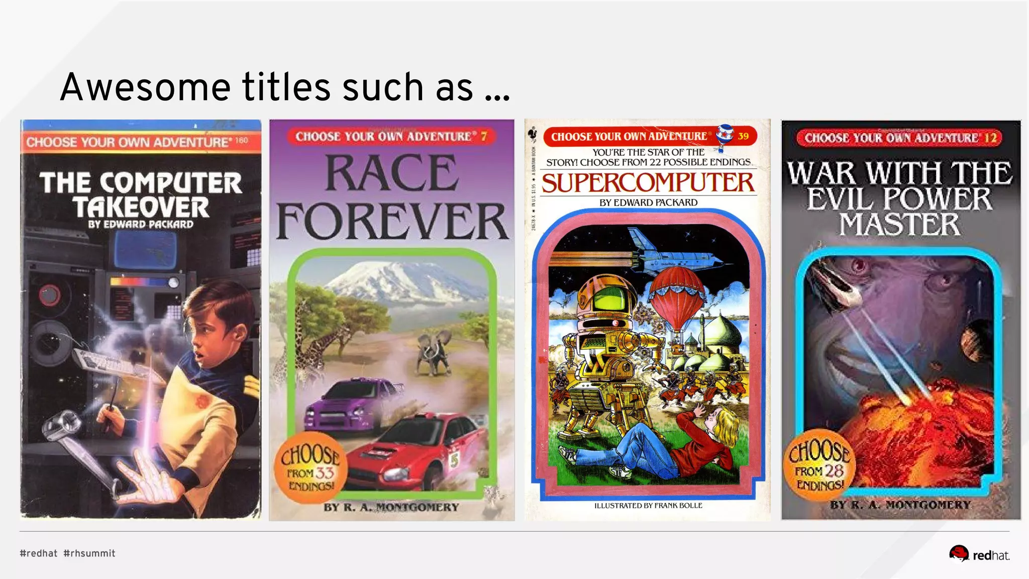 Awesome titles such as ...
 