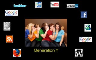 Generation Y
 