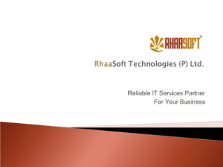 Reliable IT Services Partner
          For Your Business
 