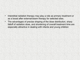 Radiation Intersititial rhabdomyosarcoma is a very critical condition. | PPTX