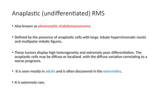 Pleomorphic Rms management of the Rhabdomyosarcoma.pptx