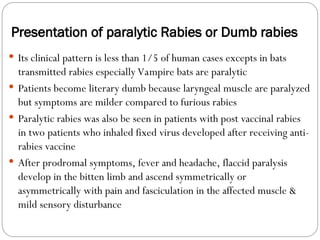 Partial Paralysis Rabies Detailed notes on RHABDOVIRIDAE FAMILY.ppt