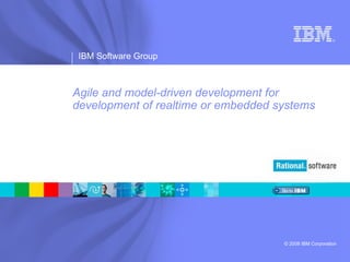 Agile and model-driven development for development of realtime or embedded systems  
