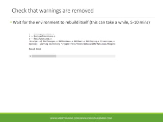 Check that warnings are removed
• Wait for the environment to rebuild itself (this can take a while, 5-10 mins)
WWW.MBSETR...