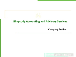 Rhapsody Accounting and Advisory Services Company Profile 