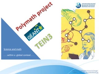 Science and math

. . . within a global context . . .




                                      http://si.wsj.net/public/resources/images
                                      / OBI625_scienc_DV_ 0111028194220.jpg
 