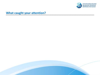 What caught your attention?
 