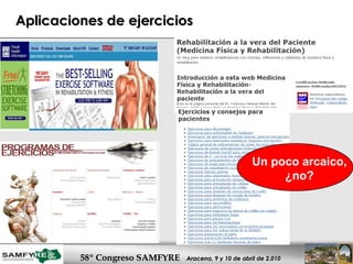 Aplicaciones de ejercicios Un poco arcaico, ¿no? 