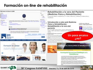 Formación on-line de rehabilitación Un poco arcaico ¿no? 
