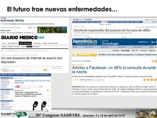 El futuro trae nuevas enfermedades… 