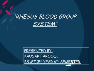 Rh Blood Group System | PPT
