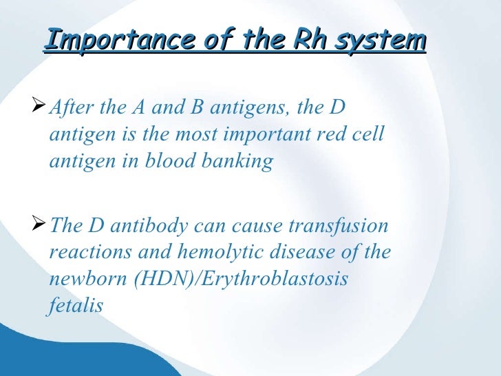 Rh Blood Group System Rh Blood Group System