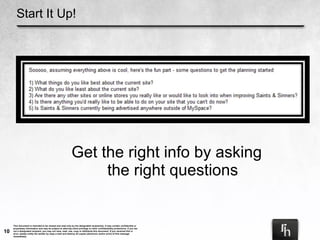 Start It Up! Get the right info by asking the right questions 