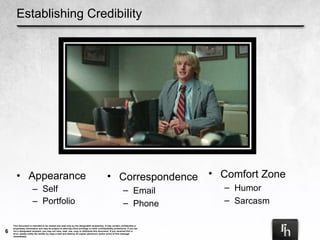 Establishing Credibility Appearance Self Portfolio Correspondence Email Phone Comfort Zone Humor Sarcasm 