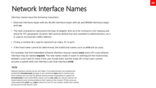 69
Network Interface Names
 