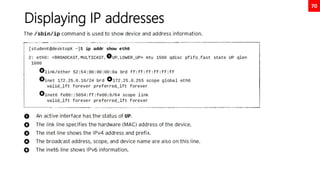 70
Displaying IP addresses
 