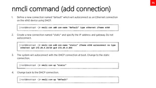 75
nmcli command (add connection)
 