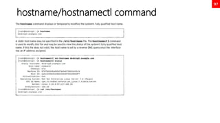 97
hostname/hostnamectl command
 