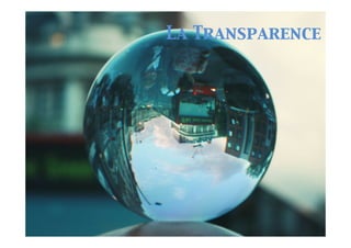 La Transparence