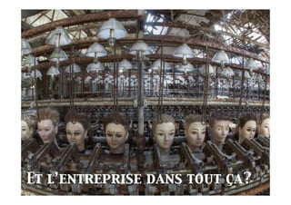 Et l’entreprise dans tout ça?