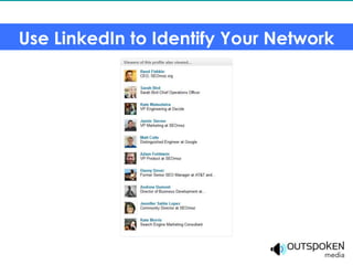 Use LinkedIn to Identify Your Network
 