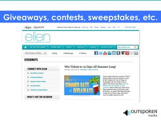Giveaways, contests, sweepstakes, etc.
 