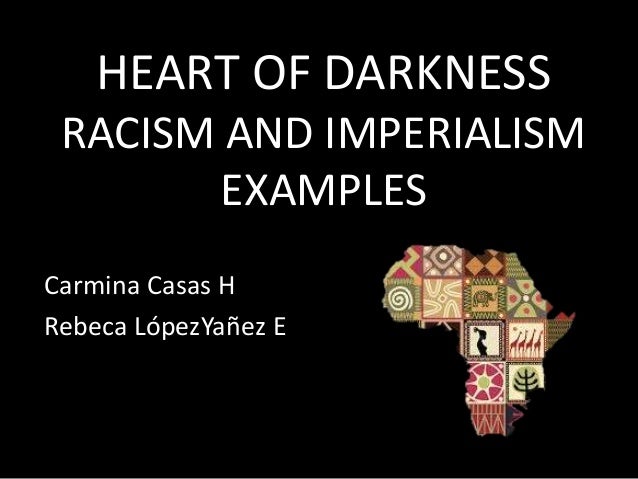 Slavery and imperialism in heart of darkness