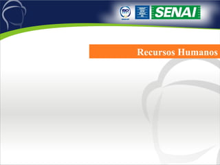 Recursos Humanos 