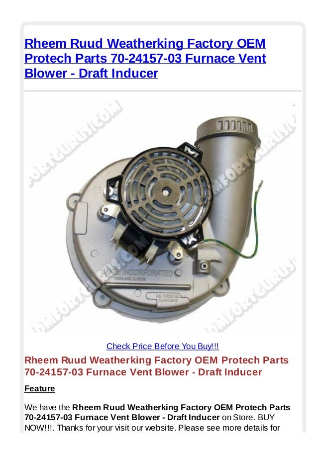 Rheem ruud weatherking factory oem protech parts 70 2415703 furnace vent blower draft inducer