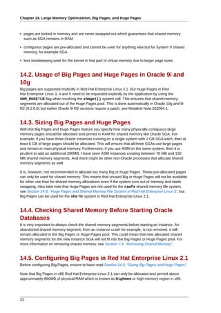 Configuring Huge Pages in Red Hat Enterprise Linux 3



Thus, Big Pages cannot be larger than Highmem. The total amount of...