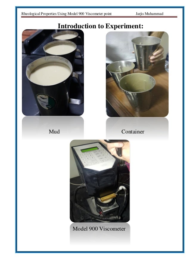 Rheology model 900 Mud Engineering Exp.