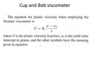 Cup and Bob viscometer
 