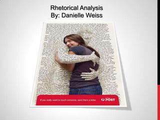 Rhetorical Analysis
By: Danielle Weiss
 