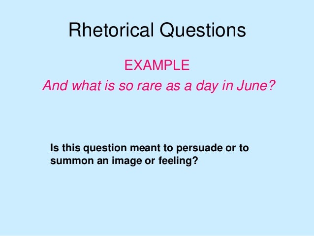 Rhetorical Questions Examples